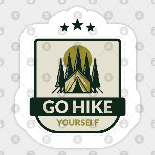 Go Hike Yourself – Funny Hiking Gift for Nature Lovers Sticker by Stylecombinator
